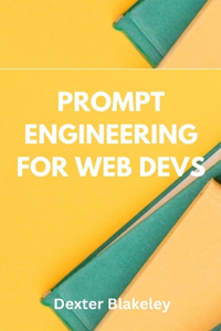 Prompt Engineering for Web Devs