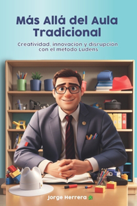 Más Allá del Aula Tradicional
