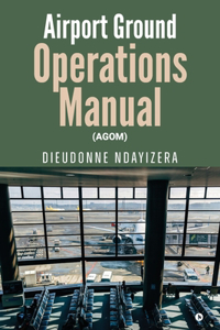 Airport Ground Operations Manual