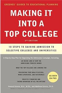 Making It Into a Top College, 2nd Edition