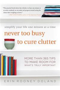 Never Too Busy to Cure Clutter