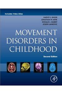 Movement Disorders in Childhood