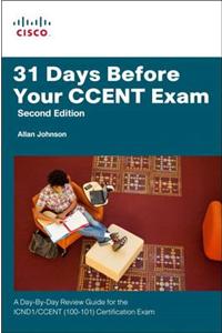 31 Days Before Your CCENT Certification Exam