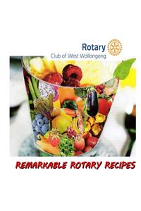 Remarkable Rotary Recipes