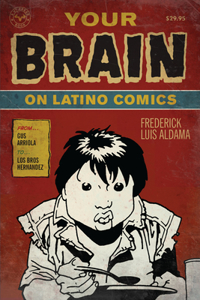 Your Brain on Latino Comics