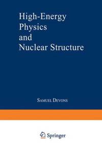 High-Energy Physics and Nuclear Structure