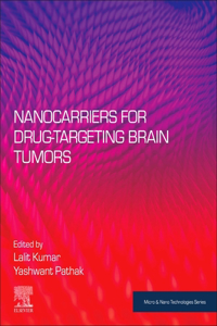 Nanocarriers for Drug-Targeting Brain Tumors