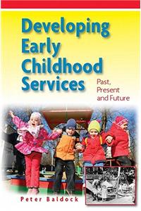 Developing Early Childhood Services