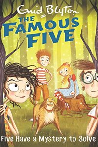 Five Have a Mystery to Solve: 20: Famous Five
