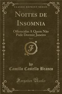 Noites de Insomnia, Vol. 1