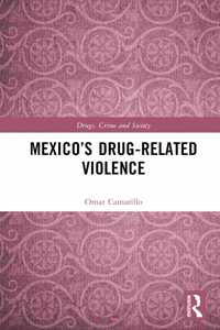 Mexico’s Drug-Related Violence