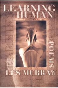 Learning Human: Selected Poems