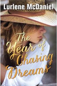 The Year of Chasing Dreams