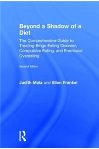 Beyond a Shadow of a Diet