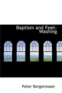 Baptism and Feet-Washing