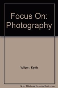 Focus On: Photography