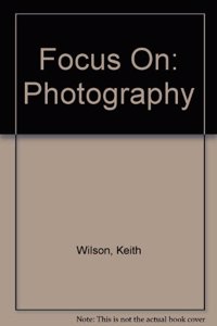 Focus On: Photography