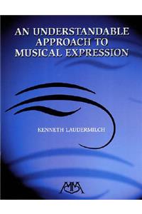 Understandable Approach to Musical Expression