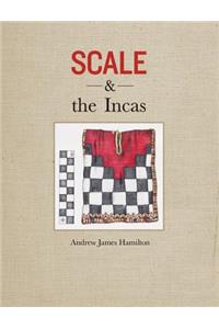 Scale and the Incas