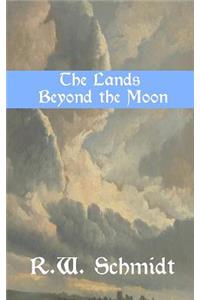 Lands Beyond the Moon