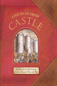 Life in an Irish Castle