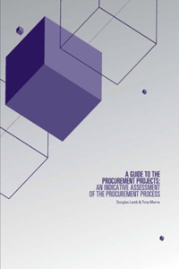 A Guide To The Procurement  Of Privately Financed Projects: An Indicative Assessment Of The Procurement Processes