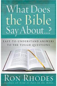 What Does the Bible Say About...?