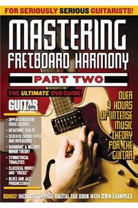 Mastering Fretboard Harmony, Part 2