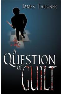 A Question of Guilt