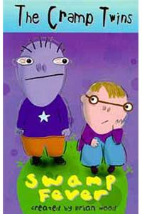 The Cramp Twins: Swamp Fever: Swamp Fever