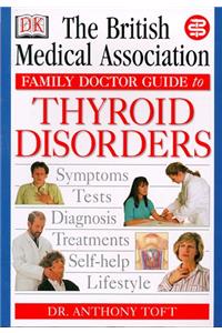Thyroid Disorder (BMA Family Doctor)