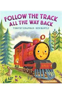 Follow the Track All the Way Back