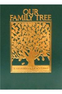 Our Family Tree: A History of Our Family