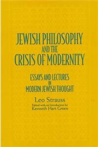 Jewish Philosophy and the Crisis of Modernity