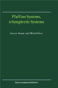 Pfaffian Systems, K-Symplectic Systems