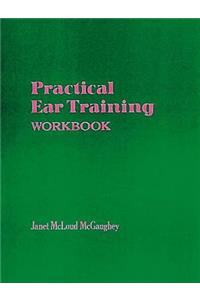 Practical Ear Training Workbook