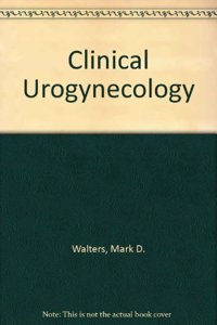 Clinical Urogynecology