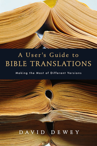 User's Guide to Bible Translations