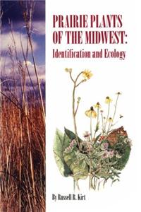 Prairie Plants of the Midwest