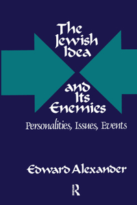 Jewish Idea and Its Enemies