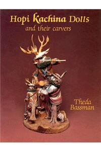 Hopi Kachina Dolls and Their Carvers