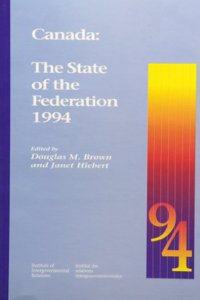 Canada: The State of the Federation 1994