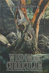 Wisdom and Curriculum