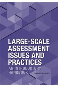 Large-Scale Assessment Issues and Practices