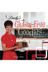 Lindy's Gluten-Free Goodies and More! Revised Edition