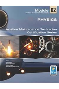 Physics For Aviation Maintenance EASA Module 02 (For B1 & B2 Level)