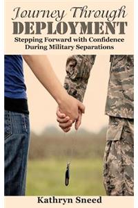 Journey Through Deployment: Stepping Forward with Confidence During Military Separations