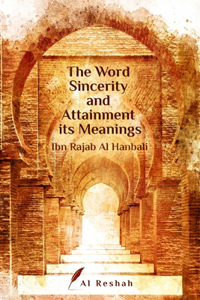 Word Sincerity and Attainment its Meaning
