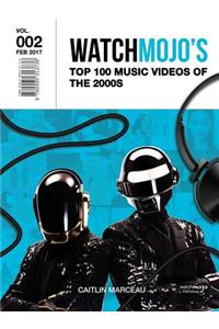 WatchMojo's Top 100 Music Videos of the 2000s