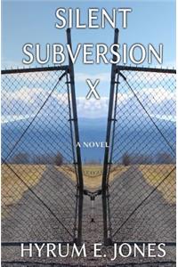 Silent Subversion X